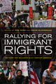 Book cover of: Rallying for Immigrant Rights. By: Kim Voss