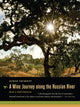 Book cover of: Wine Journey along the Russian River, With a New Preface. By: Steve Heimoff