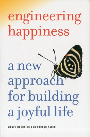 Engineering Happiness