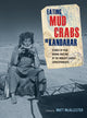 Book cover of: Eating Mud Crabs in Kandahar. By: Matthew McAllester