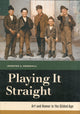 Book cover of: Playing It Straight. By: Jennifer A. Greenhill