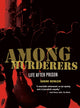 Book cover of: Among Murderers. By: Sabine Heinlein