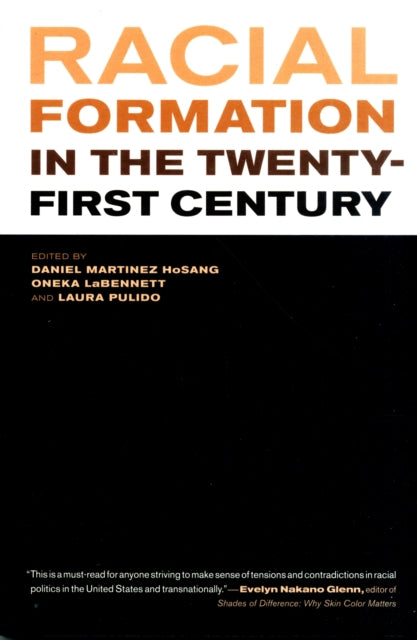 Book cover of: Racial Formation in the Twenty-First Century. By: Daniel HoSang