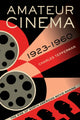 Book cover of: Amateur Cinema. By: Charles Tepperman