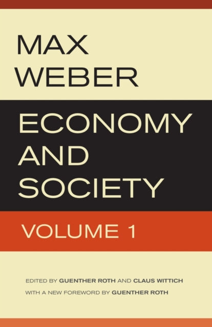 Book cover of: Economy and Society. By: Max Weber