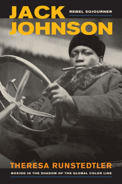 Book cover of: Jack Johnson, Rebel Sojourner