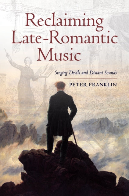 Book cover of: Reclaiming Late-Romantic Music