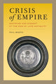 Book cover of: Crisis of Empire. By: Phil Booth