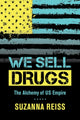 Book cover of: We Sell Drugs
