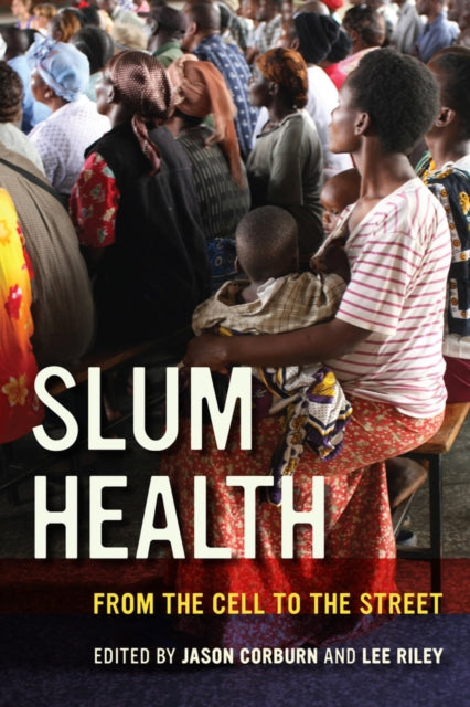 Book cover of: Slum Health