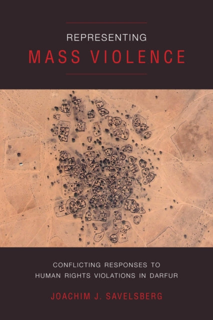 Book cover of: Representing Mass Violence. By: Joachim J. Savelsberg