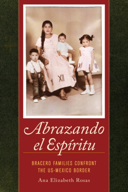 Book cover of: Abrazando el Espiritu. By: Ana  Elizabeth Rosas