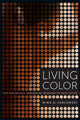 Book cover of: Living Color. By: Nina G. Jablonski