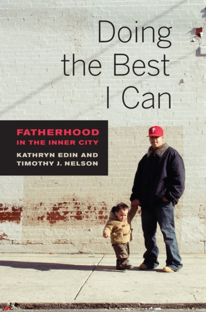 Book cover of: Doing the Best I Can. By: Kathryn Edin