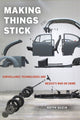 Book cover of: Making Things Stick. By: Keith Guzik