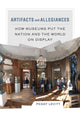 Book cover of: Artifacts and Allegiances. By: Peggy Levitt