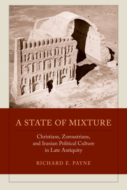 Book cover of: State of Mixture. By: Richard E. Payne