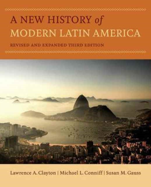 Book cover of: New History of Modern Latin America. By: Lawrence A. Clayton