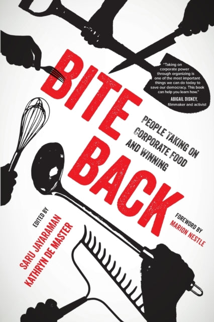 Book cover of: Bite Back. By: Saru Jayaraman
