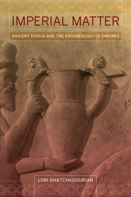 Book cover of: Imperial Matter. By: Lori Khatchadourian