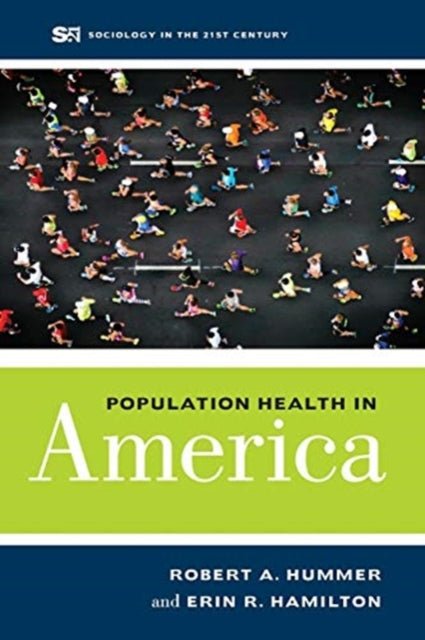 Book cover of: Population Health in America. By: Robert A. Hummer