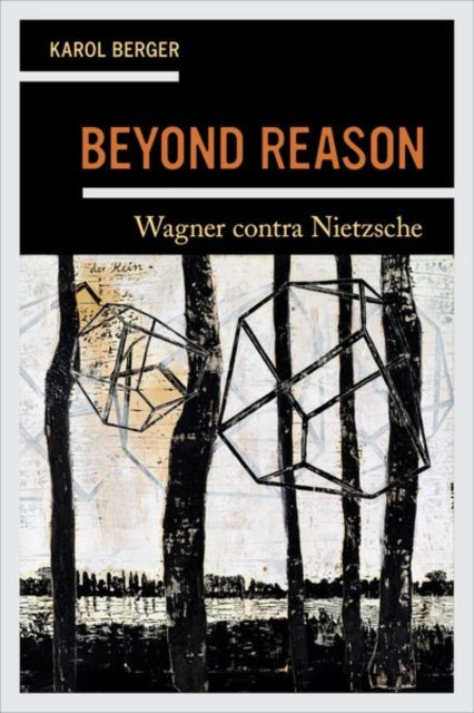 Book cover of: Beyond Reason. By: Karol Berger