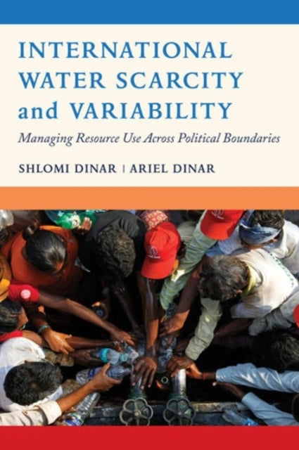 Book cover of: International Water Scarcity and Variability. By: Dinar