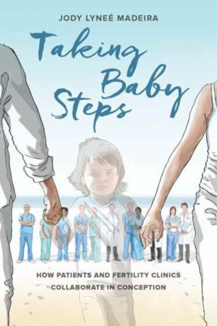 Book cover of: Taking Baby Steps. By: Jody Lyneé Madeira