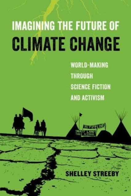 Book cover of: Imagining the Future of Climate Change. By: Streeby