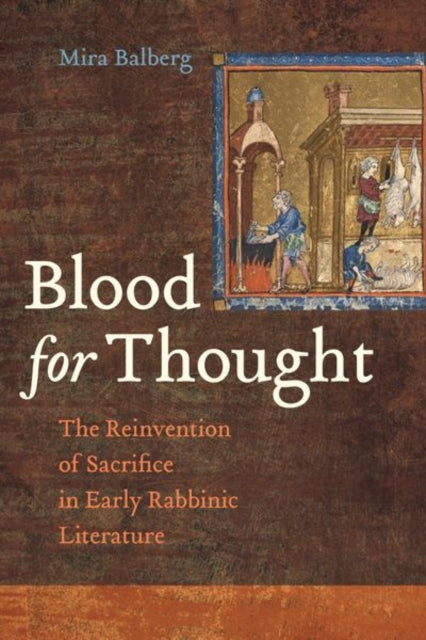 Book cover of: Blood for Thought. By: DR. S Mira Balberg