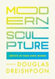 Book cover of: Modern Sculpture. By: Douglas Dreishpoon