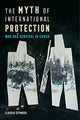 Book cover of: Myth of International Protection. By: Seymour