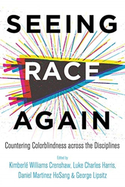 Book cover of: Seeing Race Again. By: Kimberle Crenshaw