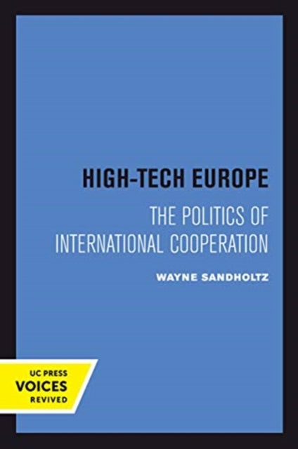 Book cover of: High-Tech Europe. By: Wayne Sandholtz
