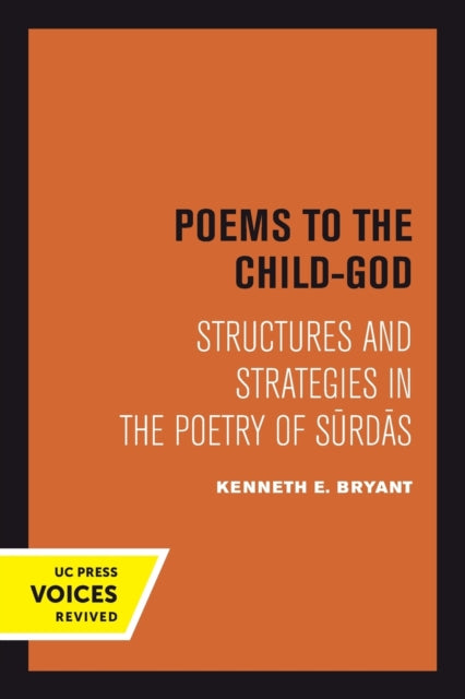 Book cover of: Poems to the Child-God. By: Kenneth E. Bryant