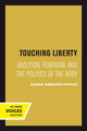 Book cover of: Touching Liberty. By: Karen Sánchez-Eppler