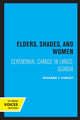 Book cover of: Elders, Shades, and Women. By: Richard T. Curley