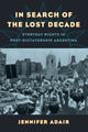 Book cover of: In Search of the Lost Decade. By: Jennifer Adair