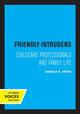 Book cover of: Friendly Intruders. By: Carole Joffe