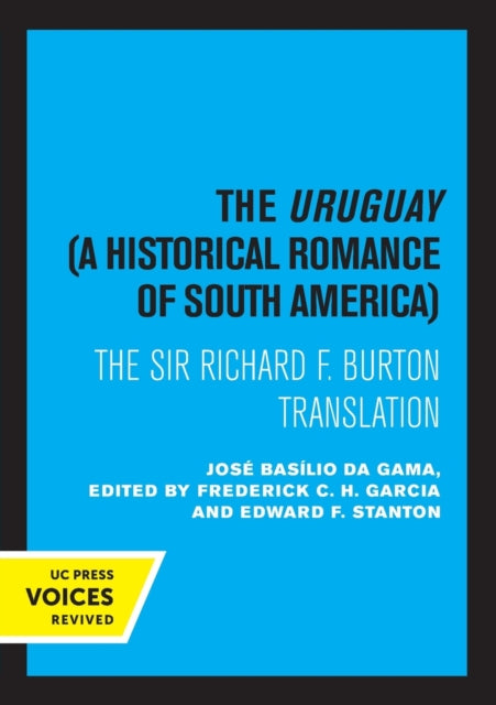 Book cover of: Uruguay, A Historical Romance of South America. By: José Basílio da Gama