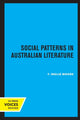 Book cover of: Social Patterns in Australian Literature. By: T. Inglis Moore