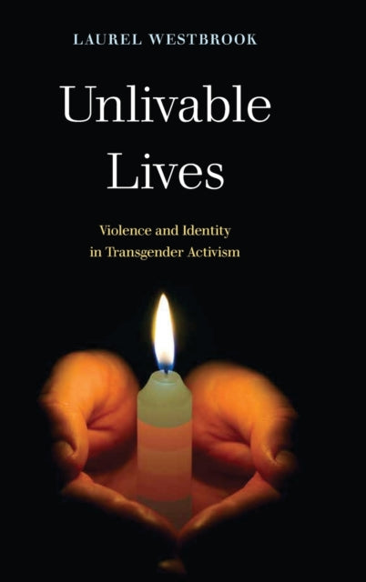 Book cover of: Unlivable Lives. By: Laurel Westbrook