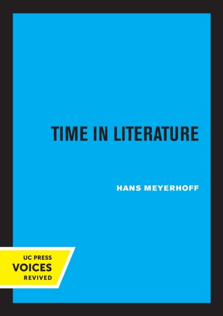Book cover of: Time in Literature. By: Hans Meyerhoff