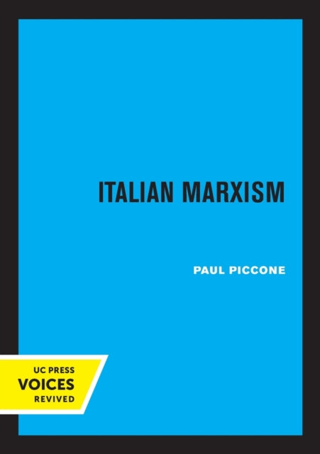 Book cover of: Italian Marxism. By: Paul Piccone