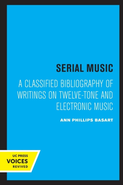 Book cover of: Serial Music. By: Ann Phillips Basart
