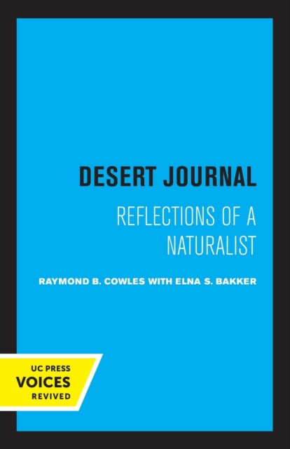 Book cover of: Desert Journal. By: Raymond B. Cowles