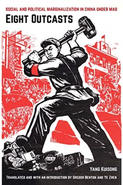 Book cover of: Eight Outcasts. By: Yang Kuisong