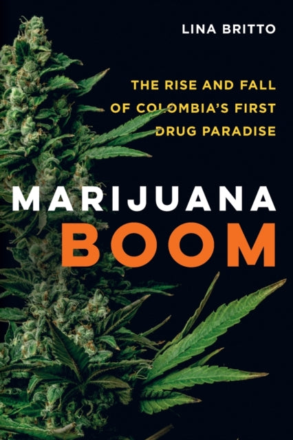Book cover of: Marijuana Boom. By: Lina Britto
