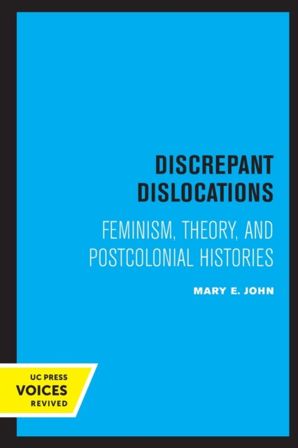 Book cover of: Discrepant Dislocations. By: Mary E. John