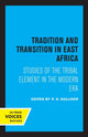 Book cover of: Tradition and Transition in East Africa. By: P. H. Gulliver